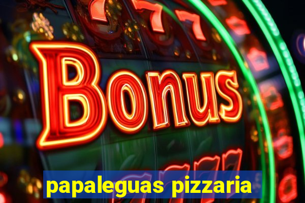 papaleguas pizzaria